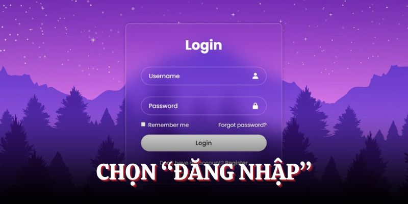 Nhấp vào ô “Đăng nhập’ màu vàng trên website nhà cái