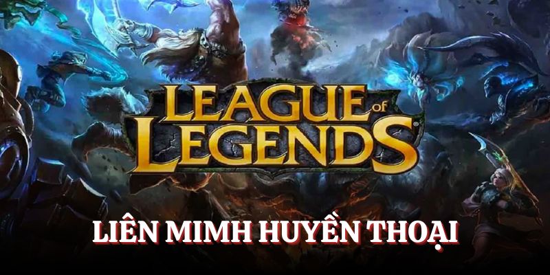 Liên Minh Huyền Thoại là dòng game thu hút người chơi