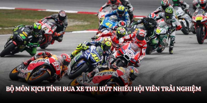 Bộ môn kịch tính đua xe thu hút nhiều hội viên trải nghiệm
