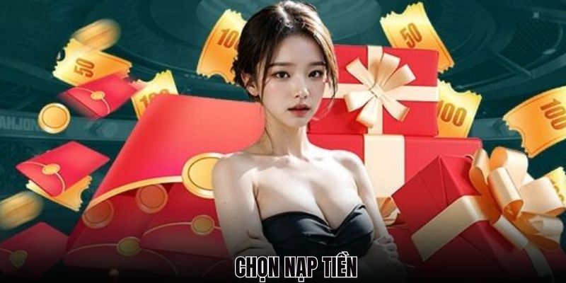 Hãy click vào mục nạp tiền để bắt đầu thực hiện
